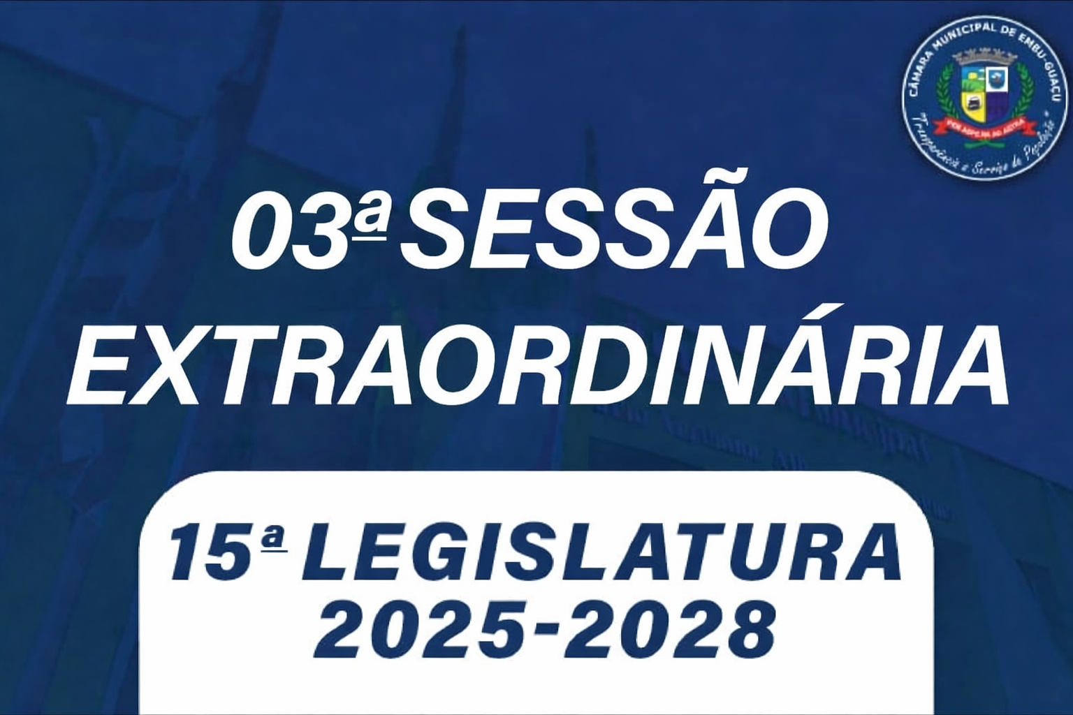 03ª SESSÃO EXTRAORDINÁRIA