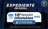 EXPEDIENTE 16ª SESSÃO ORDINÁRIA