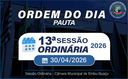 ORDEM DO DIA DA 13ª SESSÃO ORDINÁRIA