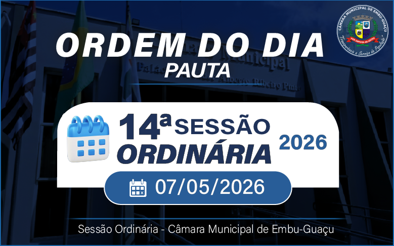 ORDEM DO DIA DA 14ª SESSÃO ORDINÁRIA