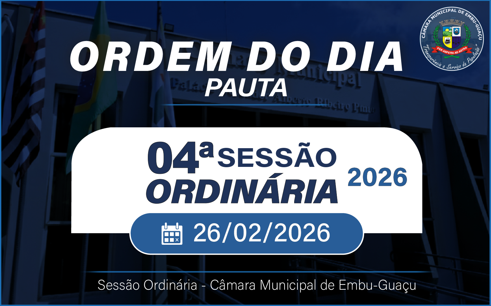 ORDEM DO DIA DA 4ª SESSÃO ORDINÁRIA