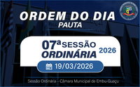 ORDEM DO DIA DA 7ª SESSÃO ORDINÁRIA